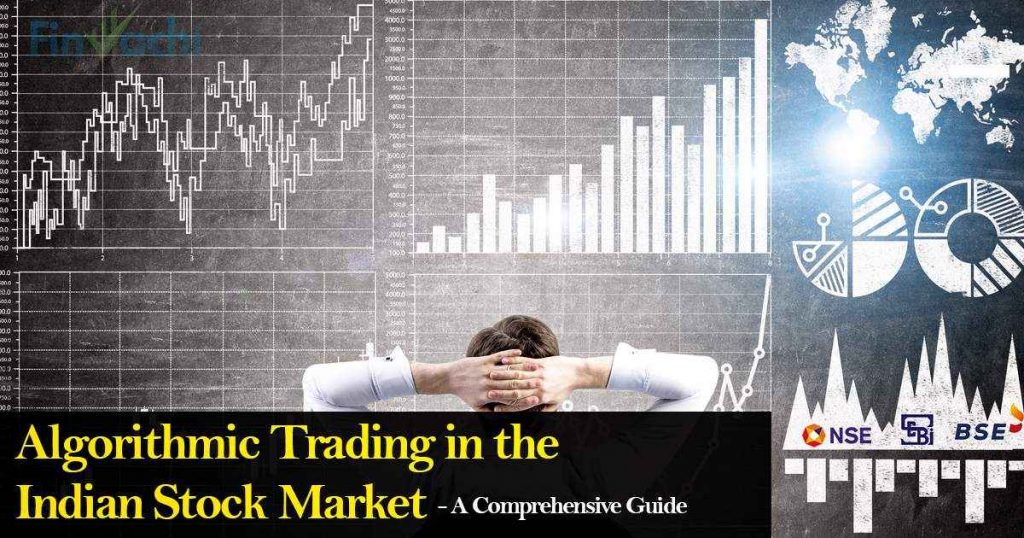 Algorithmic Trading in the Indian Stock Market